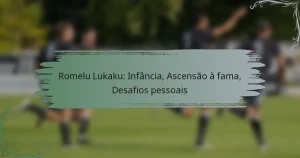 Romelu Lukaku: Infância, Ascensão à fama, Desafios pessoais
